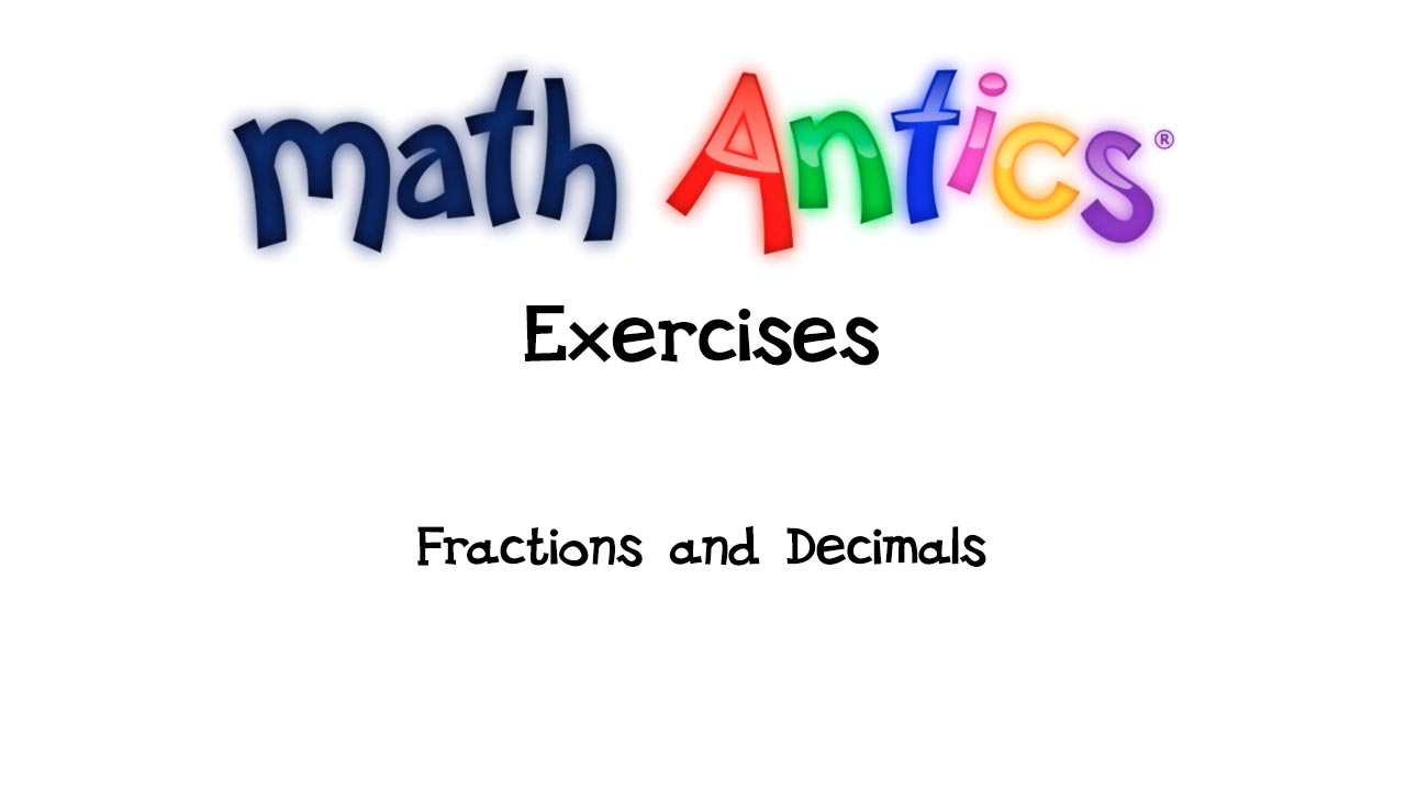 Fractions & Decimal Numbers Exercises Video